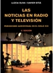 Portada del libro Las Noticias En Radio Y Television