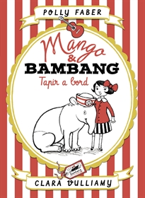 Portada del libro Mango & Bambang. Tapir a bord