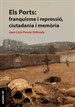 Portada del libro Els Ports: franquisme i repressió, ciutadania i memòria