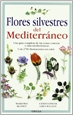 Portada del libro Flores Silvestres Del Mediterráneo