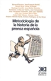 Portada del libro Metodología de la historia de la prensa española