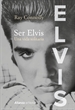 Portada del libro Ser Elvis