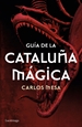 Portada del libro Guía de la Cataluña mágica