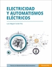 Portada del libro Electricidad y automatismos eléctricos