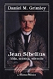 Portada del libro Jean Sibelius. Vida, música, silencio
