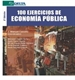 Portada del libro 100 ejercicios de economía pública
