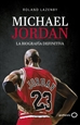 Portada del libro Michael Jordan. La biografía definitiva