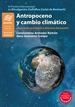 Portada del libro Antropoceno y cambio climático