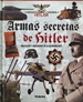 Portada del libro Armas secretas de Hitler. Proyectos y prototipos de la Alemania nazi