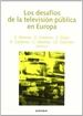 Portada del libro Los desafíos de la televisión pública en Europa
