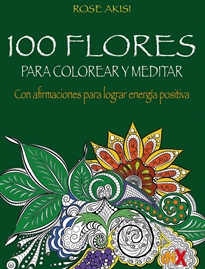 Portada del libro 100 Flores para colorear y meditar