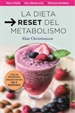 Portada del libro La dieta reset del metabilismo