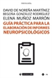 Portada del libro Guía práctica para la elaboración de informes neuropsicológicos