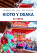 Portada del libro Kioto y Osaka De cerca 1