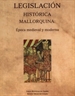 Portada del libro Legislación histórica mallorquina: época medieval y moderna