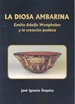 Portada del libro La diosa ambarina. Emilio Adolfo Westphalen y la creación poética