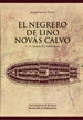 Portada del libro "El negrero" de Lino Novás Calvo y la biografía moderna