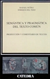 Portada del libro Semántica y pragmática del texto común