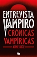 Portada del libro Entrevista con el vampiro (edición especial serie TV) (Crónicas Vampíricas 1)