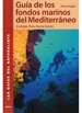 Portada del libro Guía De Los Fondos Marinos Del Mediterraneo