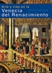 Portada del libro Arte y vida en la Venecia del Renacimiento