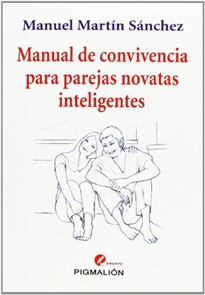 Portada del libro Manual de convivencia para parejas novatas inteligentes