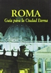 Portada del libro Roma. Guía para la Ciudad Eterna