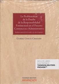 Portada del libro La problemática de la prueba de la responsabilidad patrimonial en el proceso contencioso-administrativo (Papel + e-book)