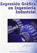 Portada del libro Expresión Gráfica en Ingeniería Industrial
