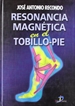 Portada del libro Resonancia Magnética en el Tobillo-Pie