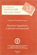 Portada del libro Derechos lingüísticos y derecho internacional