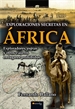 Portada del libro Exploraciones secretas en África