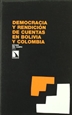 Portada del libro Democracia y rendición de cuentas en Bolivia y Colombia