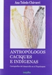 Portada del libro Antropólogos, caciques e indígenas