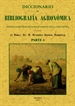 Portada del libro Diccionario de bibliografia agronomica de toda clase de escritos relacionados con la agricultura (2 partes)