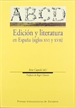 Portada del libro Edición y literatura en España (siglos XVI y XVII)