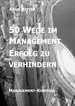 Portada del libro 50 Wege im Management Erfolg zu verhindern