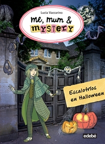 Portada del libro 7. Me, Mum and Mystery: Escalofríos en Halloween