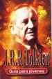Portada del libro J. R. R. Tolkien: guía para jóvenes