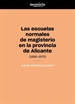 Portada del libro Las escuelas normales de magisterio en la provincia de Alicante (1898-1975)
