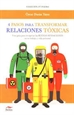 Portada del libro 4 Pasos para transformar relaciones tóxicas