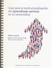 Portada del libro Guía para la institucionalización del aprendizaje-servicio en la universidad