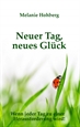 Portada del libro Neuer Tag, neues Glück