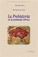 Portada del libro La Prehistoria en la península Ibérica