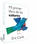 Portada del libro Mi primer libro de los colores (Colección Eric Carle)