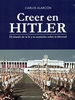 Portada del libro Creer en Hitler