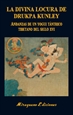 Portada del libro La Divina Locura de Drukpa Kunley. Andanzas de un yogui tántrico tibetano