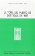 Portada del libro La toma del puerto de Guayaquil en 1687