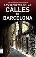 Portada del libro Los Secretos de las calles de barcelona
