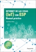 Portada del libro Internet de las cosas (IOT) con ESP. Manual práctico